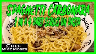 Spaghetti Carbonara Easy and Affordable Series 1 of 4 Pasta Series