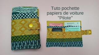 Comment coudre une pochette pour les papiers de voiture Pochette permis de conduire Pilote