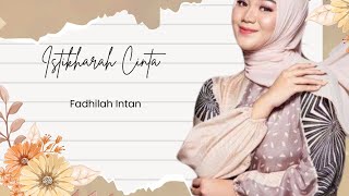 Download lagu LAGU VIRAL | ISTIKHARAH CINTA | LIRIK | FADHILA INTAN mp3 Download lagu LAGU VIRAL | ISTIKHARAH CINTA | LIRIK | FADHILA INTAN mp3