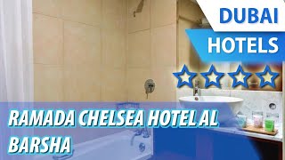 Ramada Chelsea Hotel Al Barsha ⭐⭐⭐⭐ | Revisión hotel en Dubai, EAU