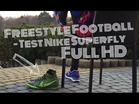 Freestyle Football - Test Nike Elastico Superfly FULL HD