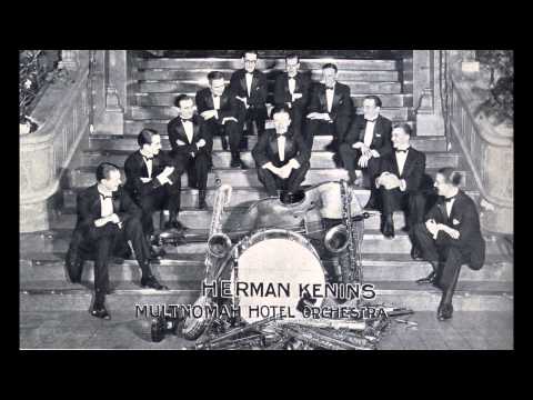 Herman Kenin and his Multnomah Hotel Orchestra - Some Other Day - 1927