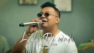 Download lagu MARIO G. KLAU - LAMA DI RINDU | Live session with MONE BAND (LOUD LINE MUSIC) mp3