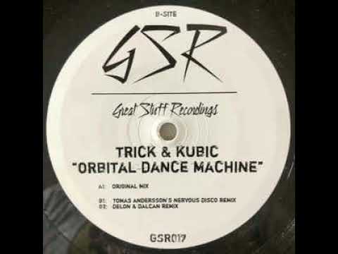 TRICK & KUBIC - Orbital Dance Machine (Original Mix)