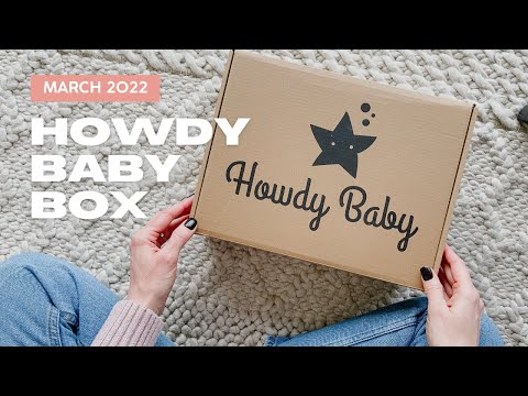 Howdy Baby Box Unboxing March 2022