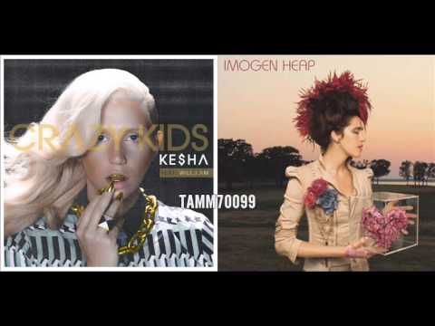 Imogen Heap vs. Ke$ha - Crazy Headlock (Crazy Kids vs. Headlock) (Mashup Mix)