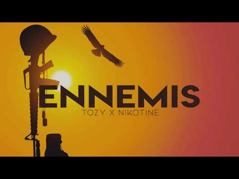 TOZY X NIKOTINE - ENNEMIS