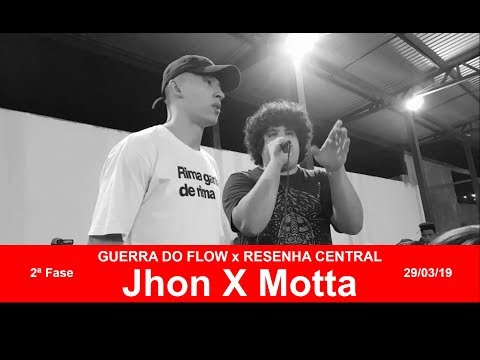 Jhon X Motta (SP) |GUERRA DO FLOW X RESENHA CENTRAL| Semi Final