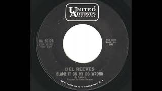 Del Reeves "Blame It on My Do Wrong" mono vinyl 45