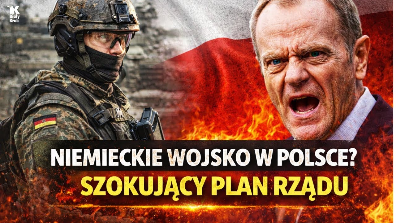 NIEMIECKIE WOJSKA W POLSCE. Tusk do natychmiastowego rozstrzelania !