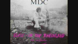 MDC - Dick For Brains Elvis In The Rhineland