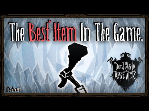 The Best Item In The Game (Maybe) [Don't Starve Together]