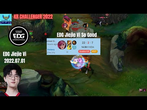 EDG Jiejie Vi KDA 22/2/7 Korea Challenger 2022 Patch 12.12 Replay | How To Play Vi Jungle