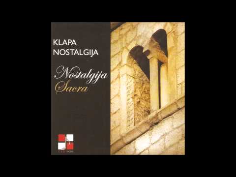 Klapa Nostalgija - Šibenska molitva