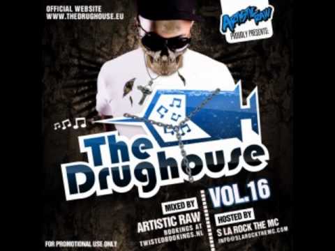 DRUGHOUSE 16