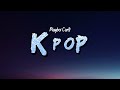 Playboi Carti K POP Lyrics
