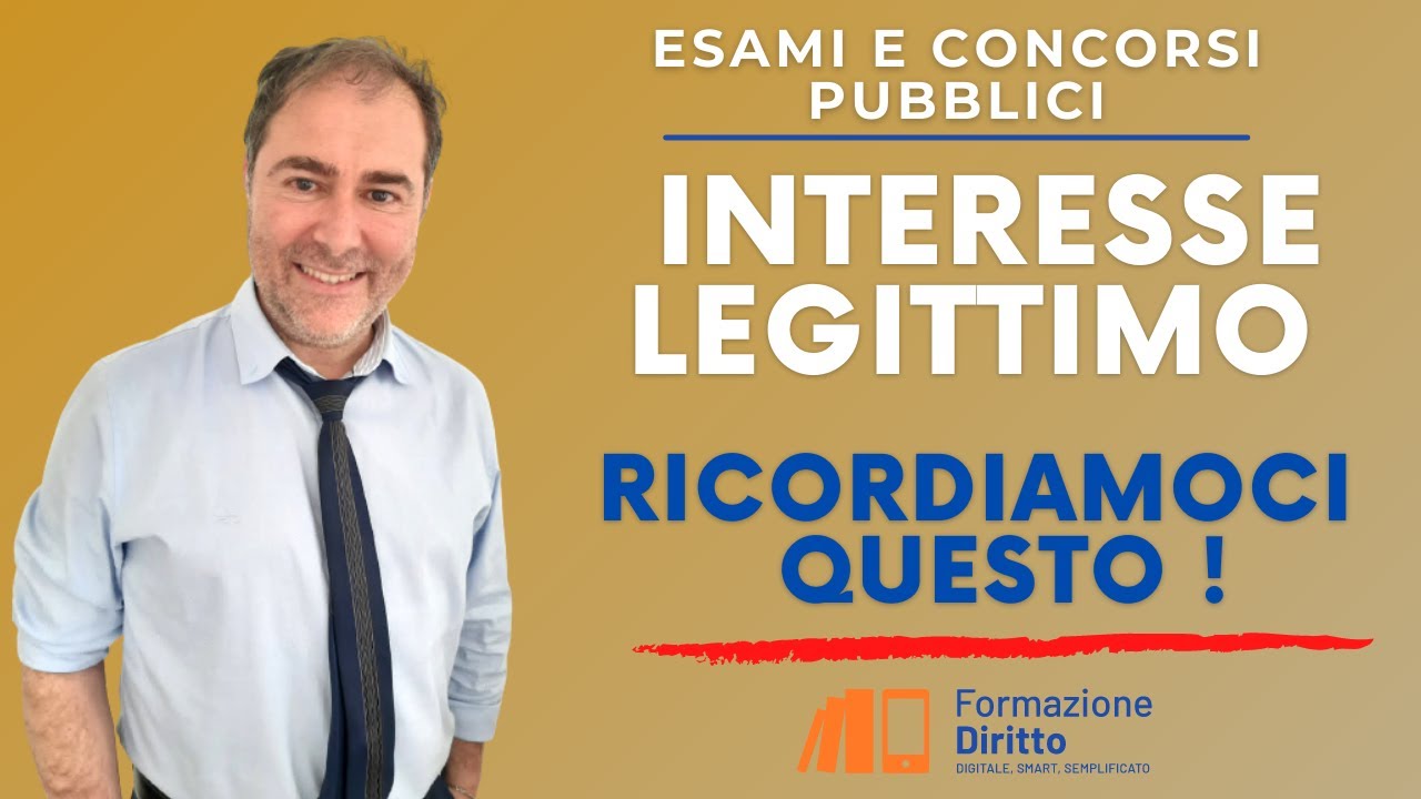 Diritto Amministrativo -  Interesse legittimo: alcuni principi da ricordare