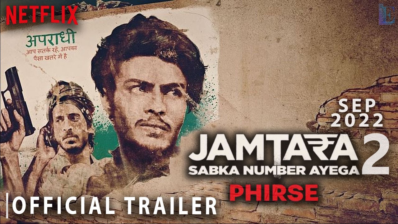 Jamtara: Sabka Number Ayega Season 2 (2022) Web Series Movie Download