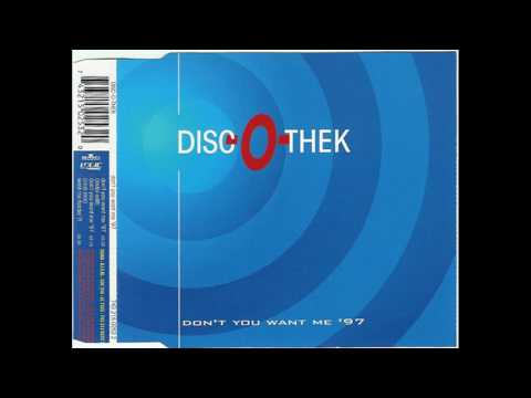 Disc-O-Thek - Don't You Want Me (Radio Edit) :)