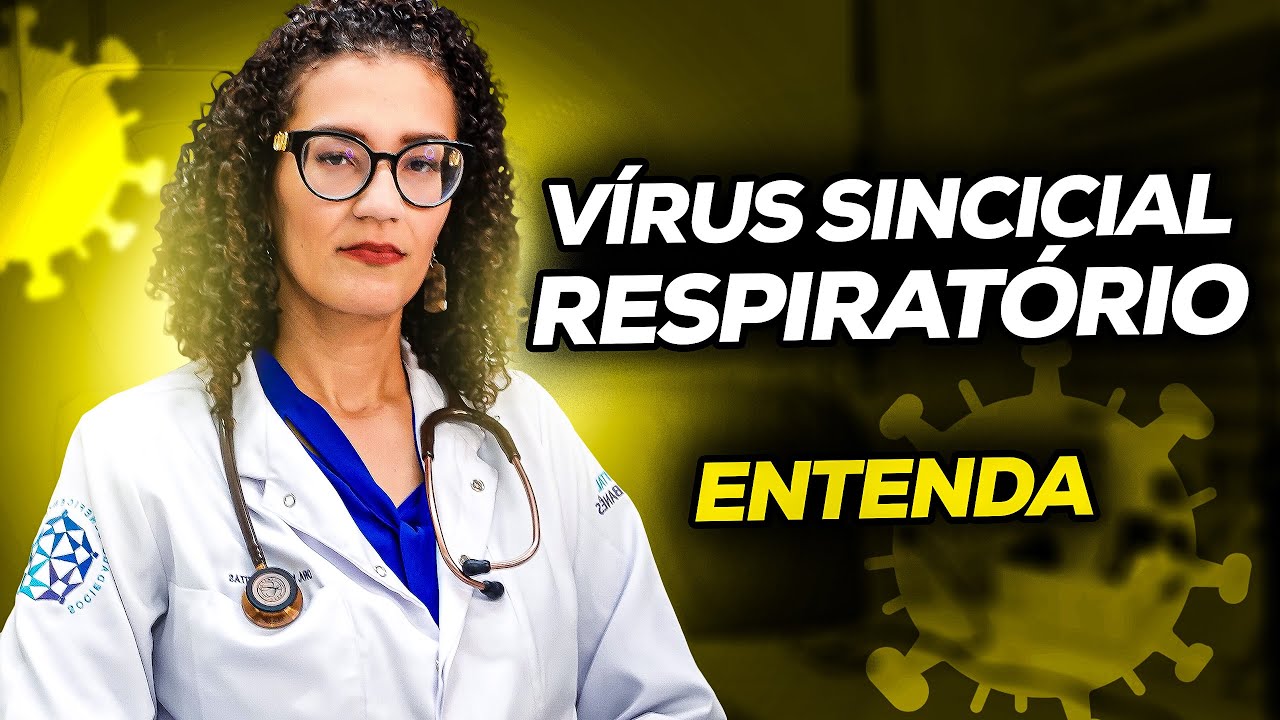 Vírus Sincicial Respiratório