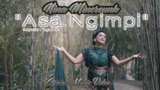 Download lagu NINA MINCREUNK - ASA NGIMPI || SINGLE ALBUM PERDANA ||  MUSIC VIDEO. mp3