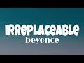 Beyonce - Irreplaceable (lyrics)