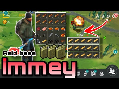 Raid base immey | RaidTime ปล้นกันเถอะ | LDOE | Last day on earth : Survival