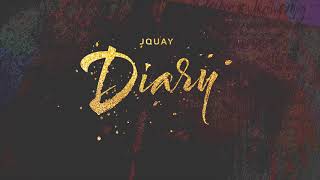 Download lagu J QUAY - DIARY mp3 Download lagu J QUAY - DIARY mp3