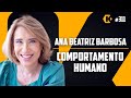 ANA BEATRIZ BARBOSA COMPORTAMENTO HUMANO KRITIKÊ PODCAST 311