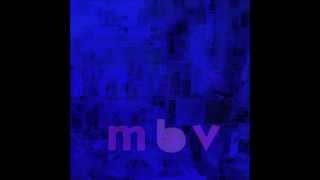 My Bloody Valentine - Who Sees You