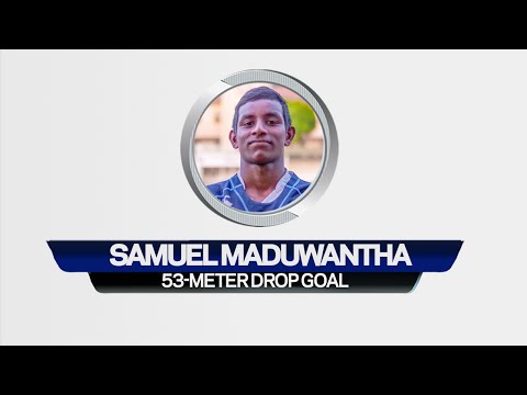 Samuel Maduwantha' 53 meter Drop Goal