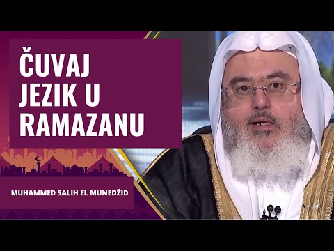 Čuvaj jezik da ne izgubiš svoj post - Muhammed Salih el Munedžid