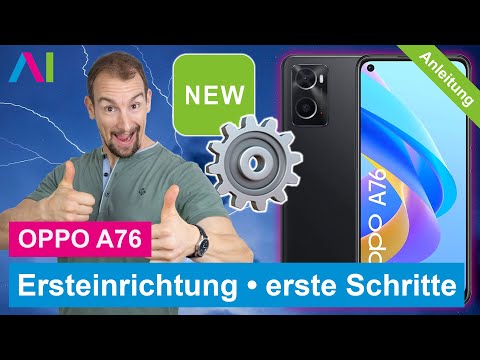 OPPO A76 - Ersteinrichtung / erste Schritte • 📱 • ⚙️ • ☑️ • Anleitung | Tutorial