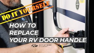 Keystone RV - How To Replace an Exterior Entry Door Grab Handle