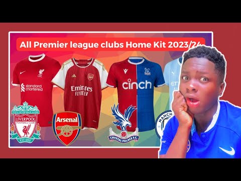 All Premier League Clubs Home Kit For 2023/ 2024 Season