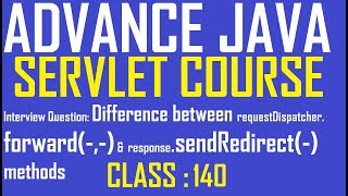 Download the video "140 Difference between requestDispatcher forward and response sendRedirect methods | advance java"