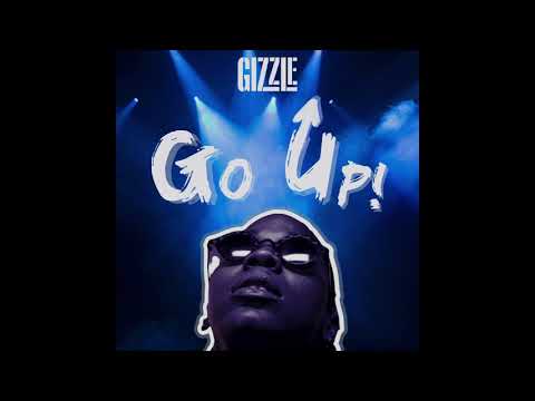 GIZZLE - GO UP
