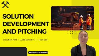 A3 Solution Development and Pitching - Chelsea Pitt