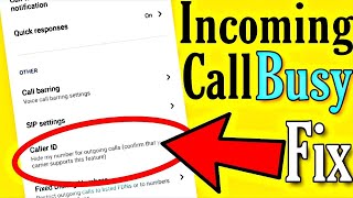 Incoming Call Busy || Incoming Call Not Coming & Waiting Problem Solved