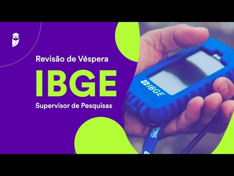 Revisão de Véspera IBGE – Supervisor de Pesquisas