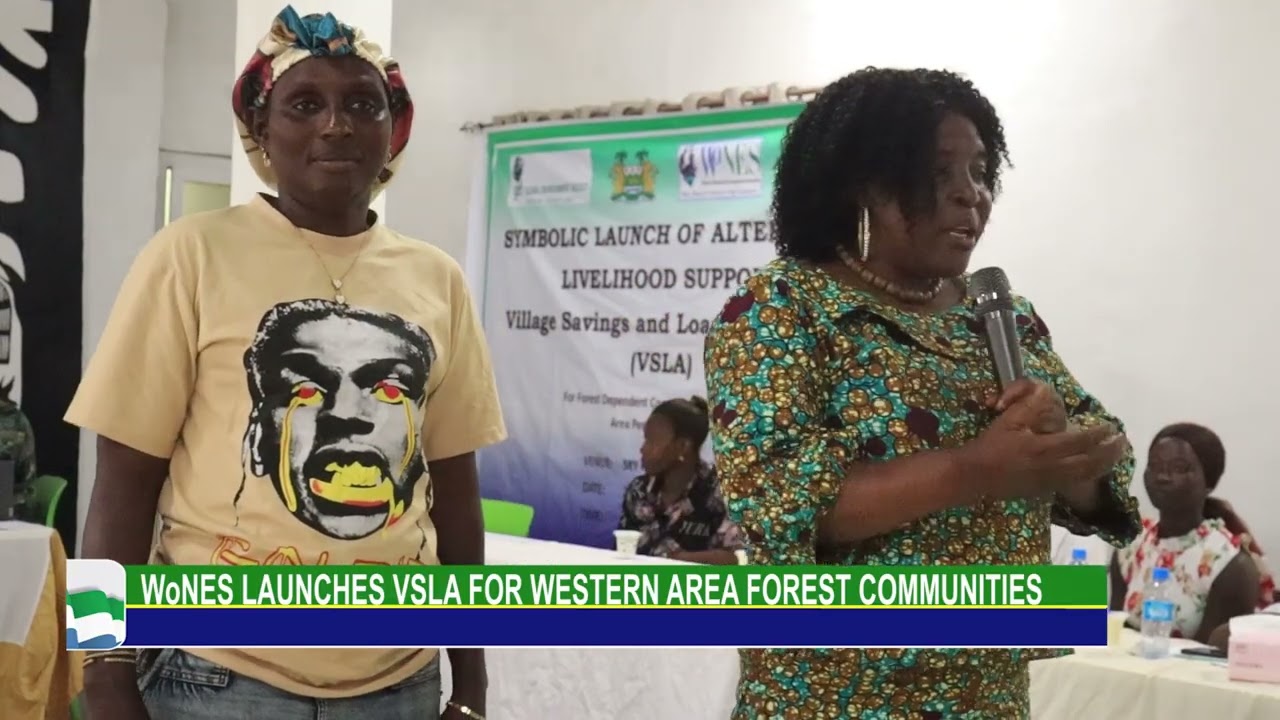 WONES LAUNCHES VSLA FOR ALTERNATIVE LIVLIEHOODS IN WESTERN AREA FOREST COMMUNITIES
