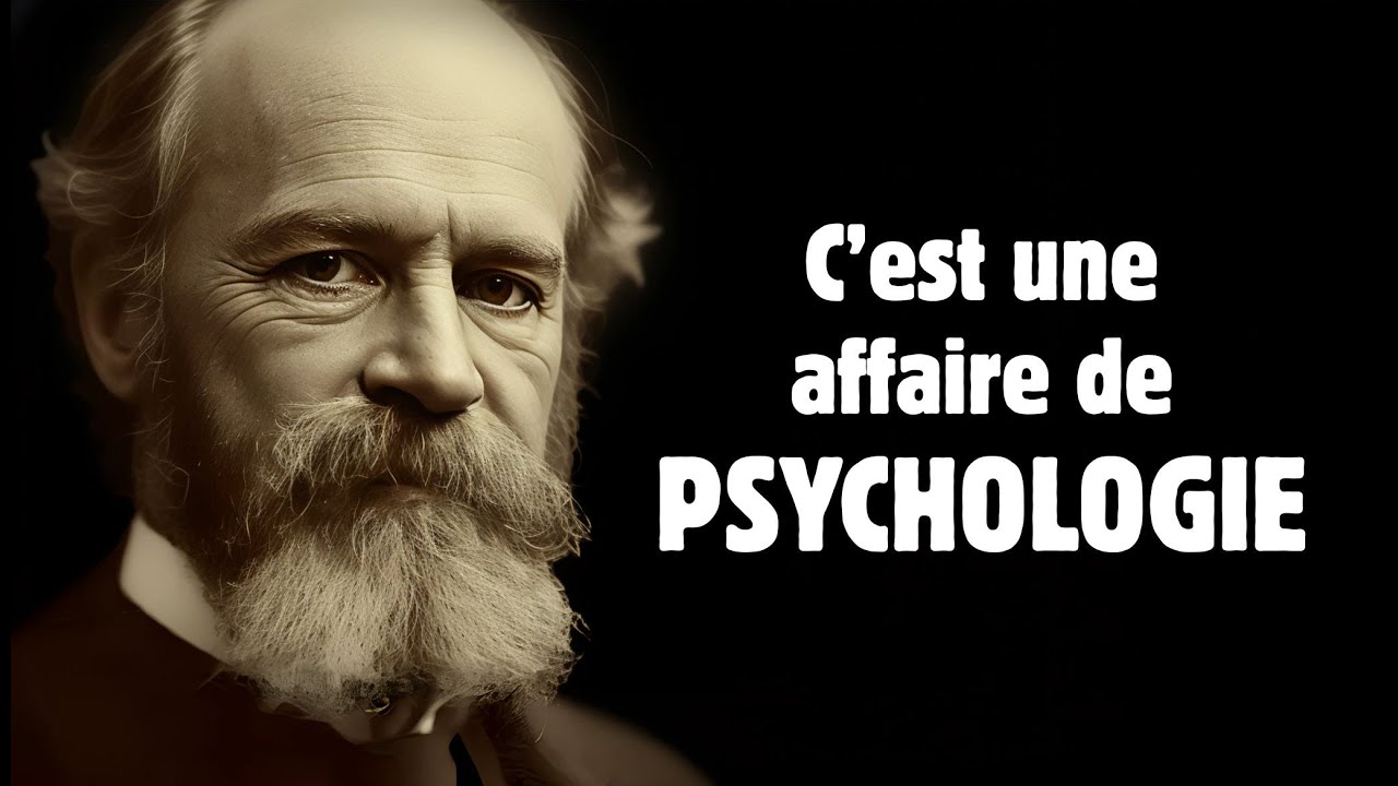 WILLIAM JAMES - Nous avons la philosophie de notre sensibilité