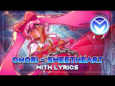 OMORI - World's End Valentine - With Lyrics