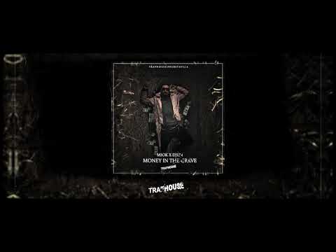 MIOK X DJUN - MONEY IN THE GRAVE