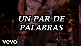 Hombres G, Enanitos Verdes - Un Par De Palabras (En Vivo) [Lyric Video]