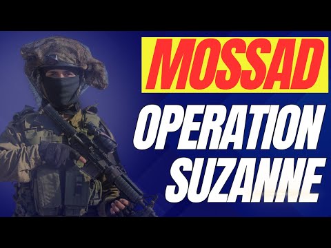 Mossad's Secret Mission - Operation Suzanne