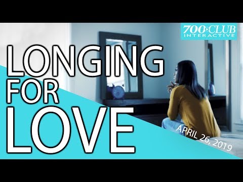 Longing for Love | Full Episode | 700 Club Interactive