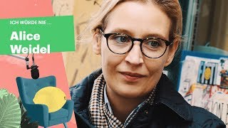 "I would never..." with Alice Weidel (AfD)