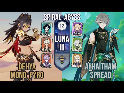 Dehya Mono Pyro x Alhaitham Spread | Spiral Abyss 6.2 / Luna III | Genshin Impact