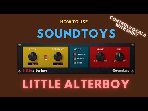 Soundtoys Little Alterboy Step by Step walk-through and midi tuning feature!